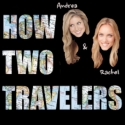 How 2 Travelers 