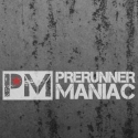 prerunnermaniac 