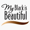 My Black is Beautiful 
